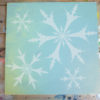 Snowflakes Repeat Stencil Applied