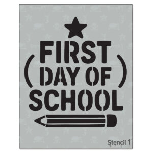 First Day School Stencil (8.5″ x 11″)